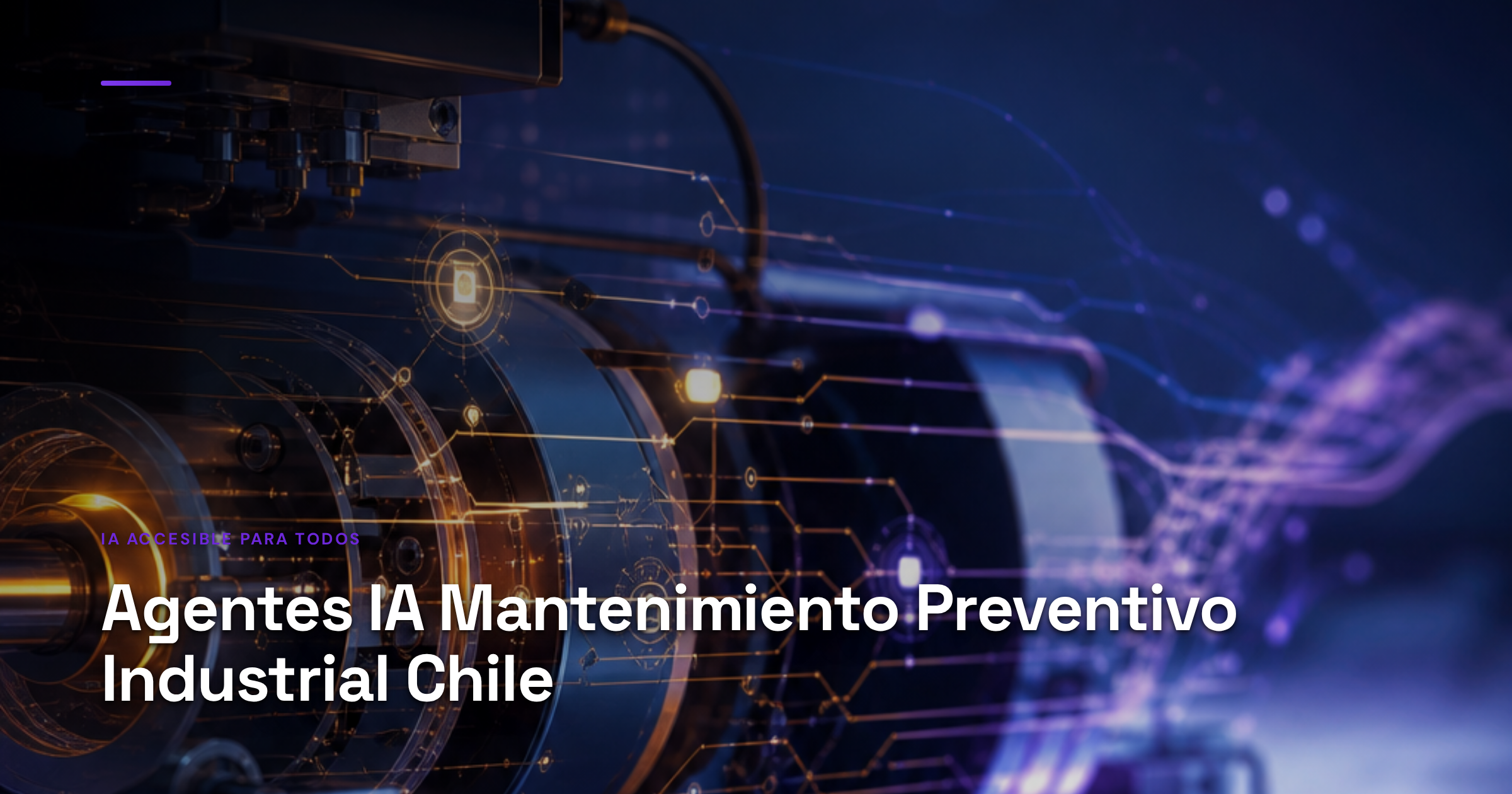 Imagen ilustrativa de Industrial machinery with glowing diagnostic nodes and predictive data streams overlaid, circuit-like patterns flowing across metal surfaces, blue and amber accent lighting, modern control room atmosphere, depth of field emphasis on sensor points. Artículo: Agentes IA Mantenimiento Preventivo Industrial Chile