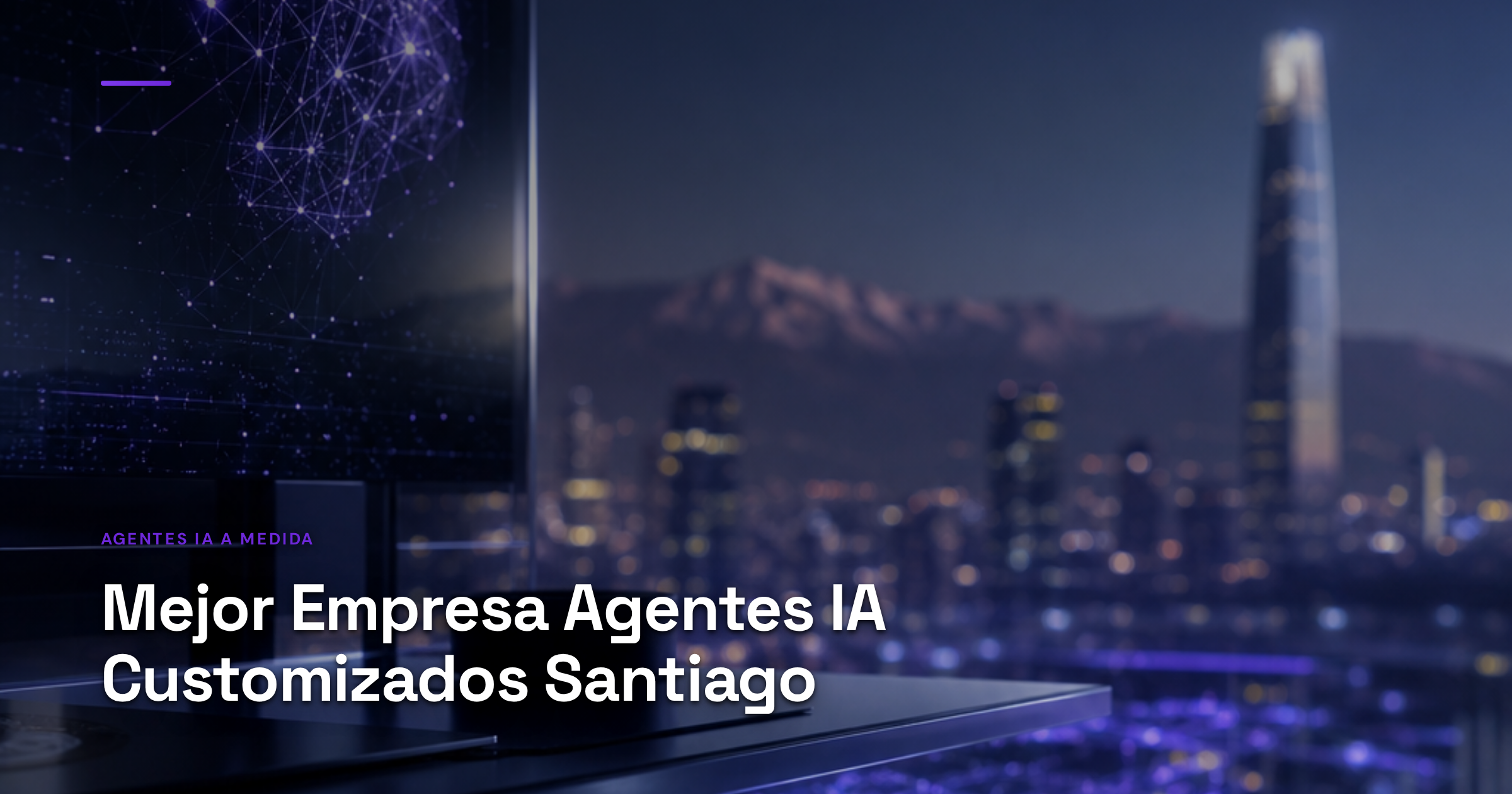 Imagen ilustrativa de Modern tech workspace with glowing neural network visualization on dark screen, metallic servers with soft blue light, data streams flowing through glass surfaces, minimalist Santiago skyline silhouette in background, professional atmosphere. Artículo: Mejor Empresa Agentes IA Customizados Santiago