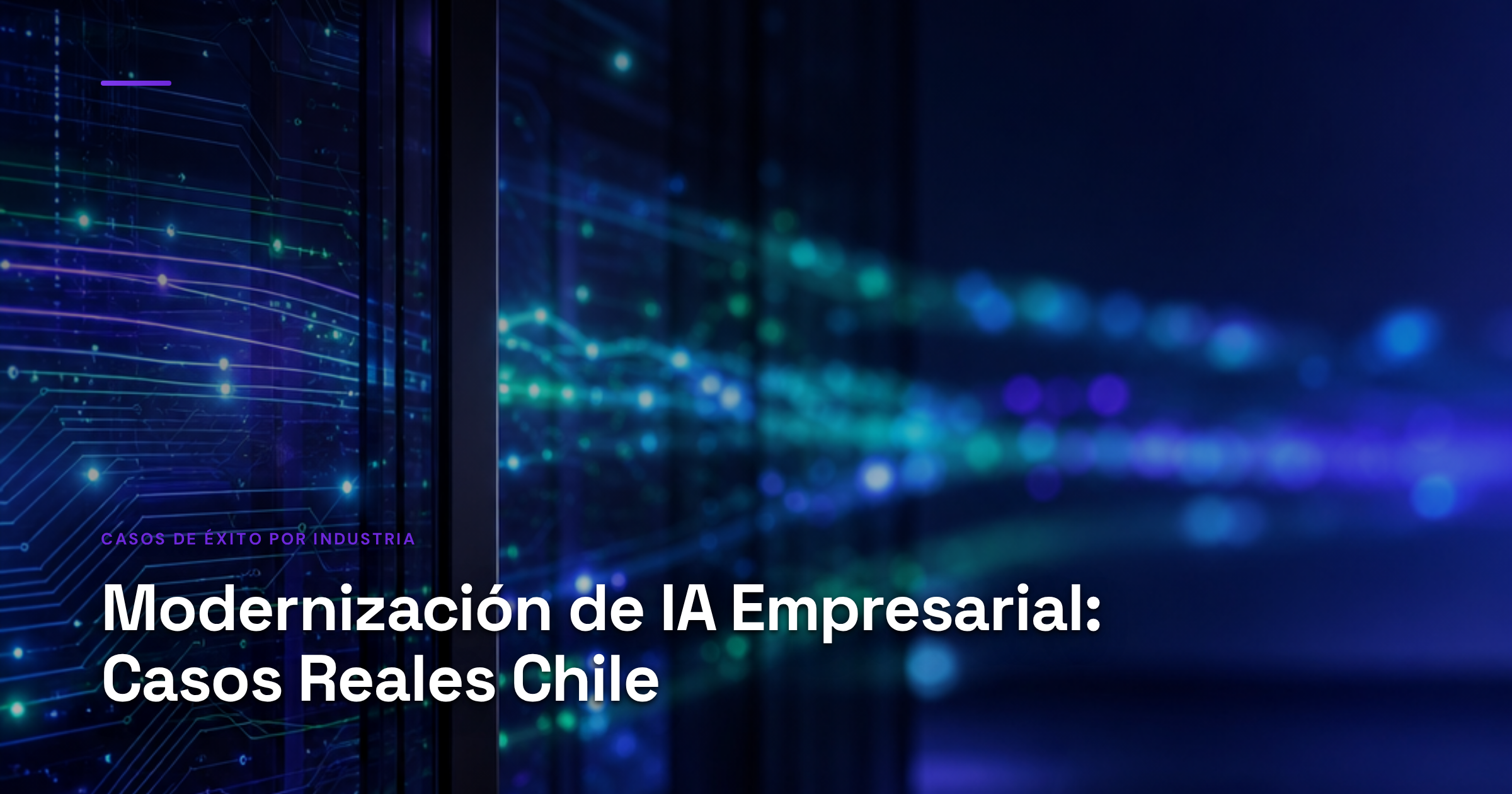 Imagen ilustrativa de Modern server room with glowing blue and green data streams flowing across glass panels, circuit board patterns embedded in metallic surfaces, soft ambient lighting casting geometric shadows, minimalist tech aesthetic with depth of field effect.. Artículo: Modernización de IA Empresarial: Casos Reales Chile
